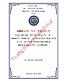 Khóa luận tốt nghiệp Quản trị kinh doanh: Đánh giá hoạt động phân phối tại công ty TNHH TM Thái Đông Anh đối với sản phẩm TH True Milk trên địa bàn Thừa Thiên Huế