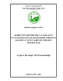 Luận văn Thạc sĩ Lâm nghiệp: Nghiên cứu sinh trưởng và năng suất của loài Giảo cổ lam (Gynostemma pubescens (Gagnep.) C.Y.Wu) tại huyện Chợ Đồn, tỉnh Bắc Kạn