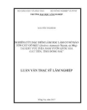 Luận văn Thạc sĩ Lâm nghiệp: Nghiên cứu đặc điểm lâm học làm cơ sở bảo tồn cây Gõ mật (Sindora siamensis Teysm. ex Miq) tại khu vực phía Nam VQG Cát Tiên, tỉnh Đồng Nai