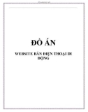 ĐỒ ÁN WEBSITE BÁN ĐIỆN THOẠI DI ĐỘNG