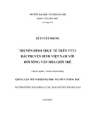 Tóm tắt Khóa luận tốt nghiệp khoa Văn hóa học: Truyền hình thực tế trên kênh VTV3 – Đài truyền hình Việt Nam với đời sống văn hóa của giới trẻ