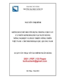 Luận văn Thạc sĩ Tài chính ngân hàng: Kiểm soát rủi ro tín dụng trong cho vay cá nhân kinh doanh tại Ngân hàng Nông nghiệp và Phát triển Nông thôn Việt Nam - Chi nhánh Đại Lộc, Quảng Nam