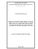 Luận văn Thạc sĩ Ngôn ngữ học: Khảo sát lỗi ngữ pháp trong sử dụng tiếng Việt của sinh viên Trung Quốc tại một số trường đại học ở Hà Nội