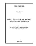 Luận văn Thạc sĩ Quản lý kinh tế: Quản lý tài chính tại Công ty cổ phần Điện lực Dầu khí Nhơn Trạch 2