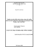 Luận văn thạc sĩ: Nghiên cứu đặc điểm sinh trưởng, năng suất, phẩm chất của một số giống lúa chất lượng cao tại huyện Vĩnh Tường - tỉnh Vĩnh Phúc