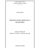 Luận văn Thạc sĩ Ngôn ngữ văn học và văn hóa Việt Nam: Tiếng hát làm dâu trong dân ca dân tộc Mông