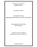 Tóm tắt Luận văn Thạc sỹ Khoa học xã hội và nhân văn: Thế giới biểu tượng trong Đội Gạo Lên Chùa của Nguyễn Xuân Khánh