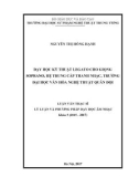 Tóm tắt Luận văn Thạc sĩ ngành Lý luận Âm nhạc: Dạy học kỹ thuật legato cho giọng soprano, hệ Trung cấp Thanh nhạc, Trường Đại học Văn hóa Nghệ thuật Quân đội