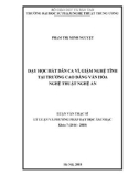 Luận văn Thạc sĩ Lý luận và phương pháp dạy học Am nhạc: Dạy học hát dân ca ví, giặm Nghệ Tĩnh tại trường Cao đẳng Văn hóa nghệ thuật Nghệ An