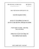 Tóm tắt Luận văn thạc sĩ Tài chính Ngân hàng: Quản lý tài chính tại Chi cục quản lý thị trường tỉnh Quảng Bình