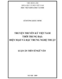 Luận án Tiến sĩ Ngữ văn: Truyện truyền kỳ Việt Nam thời trung đại: Diện mạo và đặc trưng nghệ thuật