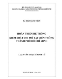 Luận văn Thạc sĩ Kinh tế: Hoàn thiện hệ thống kiểm soát chi phí tại Viễn thông thành phố Hồ Chí Minh