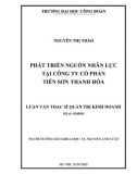 Luận văn Thạc sĩ Quản trị kinh doanh: Phát triển nguồn nhân lực tại Công ty cổ phần Tiên Sơn Thanh Hoá