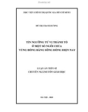 Luận án Tiến sĩ Tôn giáo học: Tín ngưỡng Tứ vị Thánh tổ ở một số ngôi chùa vùng đồng bằng sông Hồng hiện nay