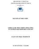 Luận văn Thạc sĩ Kinh tế: Chiến lược phát triển tổng Công ty cổ phần Bảo Minh đến năm 2015 - Nguyễn Lê Thủy Tiên