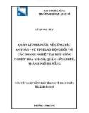 Tóm tắt Luận văn Thạc sĩ Kinh tế phát triển: Quản lý Nhà nước về an toàn, vệ sinh lao động đối với các doanh nghiệp tại Khu công nghiệp Hòa Khánh, quận Liên Chiểu, thành phố Đà Nẵng