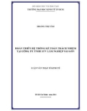 Luận văn Thạc sĩ Kinh tế: Hoàn thiên hệ thống kế toán trách nhiệm tại Công ty TNHH 1 thành viên Lâm nghiệp Sài Gòn