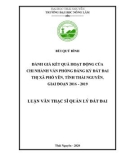 Luận văn Thạc sĩ Quản lý đất đai: Đánh giá kết quả hoạt động của Chi nhánh Văn phòng đăng ký đất đai Thị xã Phổ Yên, tỉnh Thái Nguyên, giai đoạn 2016 - 2019