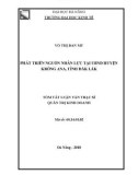 Tóm tắt luận văn Thạc sĩ Quản trị kinh doanh: Phát triển nguồn nhân lực huyện Krông Ana, tỉnh Đắk Lắk