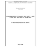 Luận văn Thạc sĩ Khoa học Lịch sử: Đảng với quá trình lãnh đạo phát triển kinh tế tư nhân ở Đồng bằng Bắc Bộ (1986 - 2007)