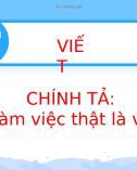 Bài giảng môn Tiếng Việt lớp 2 sách Kết nối tri thức năm học 2021-2022 - Bài 4: Chính tả Làm việc thật là vui (Trường Tiểu học Thạch Bàn B)