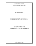 Luận văn Thạc sĩ Ngôn ngữ và Văn hóa Việt Nam: Đặc điểm thơ Nguyễn Hoa