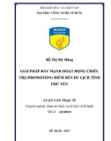 Luận văn Thạc sĩ Quản trị dịch vụ du lịch và lữ hành: Giải pháp đẩy mạnh hoạt động chiêu thị (promotion) điểm đến du lịch tỉnh Phú Yên