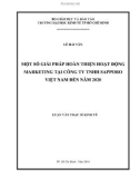 Luận văn Thạc sĩ Kinh tế: Một số giải pháp hoàn thiện hoạt động marketing tại Công ty TNHH Sapporo Việt Nam đến năm 2020