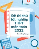 Đề thi thử THPT Quốc gia năm 2022 môn Toán có đáp án - Sở GD&ĐT Gia Lai