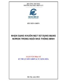 Luận văn Thạc sĩ Kỹ thuật Điều khiển và Tự động hóa: Nhận dạng khuôn mặt sử dụng mạng nơron trong ngôi nhà thông minh