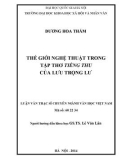 Luận văn Thạc sĩ Văn học Việt Nam: Thế giới nghệ thuật trong tập thơ Tiếng thu của Lưu Trọng Lư