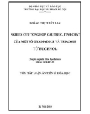 Tóm tắt luận án Tiến sĩ Hóa học: Nghiên cứu tổng hợp, cấu trúc, tính chất của một số Oxađiazole và Triazole từ Eugenol