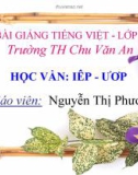 Bài giảng Tiếng Việt 1 bài 89 bài: Học vần IÊP - ƯƠP