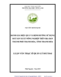 Luận văn Thạc sĩ Quản lý đất đai: Đánh giá hiệu quả và định hướng sử dụng đất sản xuất nông nghiệp trên địa bàn thành phố Thanh Hóa, tỉnh Thanh Hóa