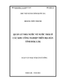 Luận văn Thạc sĩ Quản lý công: Quản lý nhà nước về nước thải ở các Khu công nghiệp trên địa bàn tỉnh Đắk Lắk