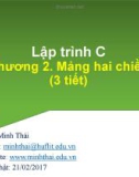 Bài giảng Kỹ thuật lập trình: Chương 2 - Trần Minh Thái