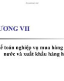 Kế toán nghiệp vụ mua hàng trong nước và xuất khẩu hàng hoá