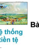 Tiền hệ và hệ thống ngân hàng