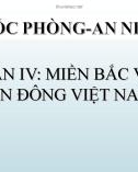 Giáo án Quốc phòng - An ninh - Phần IV: Miền Bắc và Biển Đông Việt Nam