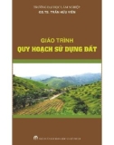 Giáo trình Quy hoạch sử dụng đất: Phần 1 - ĐH Lâm Nghiệp