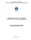 Đồ án tốt nghiệp Điện công nghiệp và tự động: Tìm hiểu hoạt động các hệ thống năng lượng tái tạo và sơ đồ biến đổi