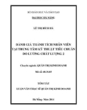 Tóm tắt Luận văn Thạc sĩ Quản trị kinh doanh: Đánh giá thành tích nhân viên tại trung tâm kỹ thuật tiêu chuẩn đo lường chất lượng 2