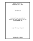 Luận văn Thạc sĩ Địa lý học: Nghiên cứu đặc điểm dân số, nguồn lao động của tỉnh Thái Nguyên giai đoạn 2009 - 2017