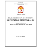 Đề án tốt nghiệp: Trách nhiệm công vụ của công chức trong cơ quan chuyên môn thuộc Uỷ ban nhân dân quận Tây Hồ, thành phố Hà Nội