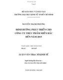 Luận văn Thạc sĩ Kinh tế: Định hướng phát triển cho Công ty thực phẩm miền Bắc đến năm 2015