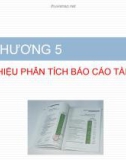 Bài giảng Báo cáo tài chính - Chương 5 Giới thiệu phân tích báo cáo tài chính