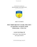 Luận văn Thạc sĩ Quản trị kinh doanh: Phát triển đội ngũ cán bộ, viên chức trường Cao đẳng nghề tỉnh Bà Rịa – Vũng Tàu