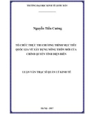 Luận văn Thạc sĩ  Quản lý kinh tế: Tổ chức thực thu Chương trình mục tiêu quốc gia về xây dựng nông thôn mới của chính quyền tỉnh Điện Biên