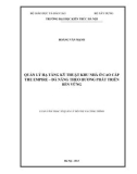 Luận văn Thạc sĩ Quản lý đô thị và công trình: Quản lý hạ tầng kỹ thuật khu nhà ở cao cấp The Empire - Đà Nẵng theo hương phát triển bền vững