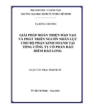 Luận văn Thạc sĩ Kinh tế: Giải pháp hoàn thiện đào tạo và phát triển nguồn nhân lực cho bộ phận kinh doanh tại Tổng Công ty Cổ phần Bảo hiểm Bảo Long (Bảo Long) giai đoạn 2016 - 2020